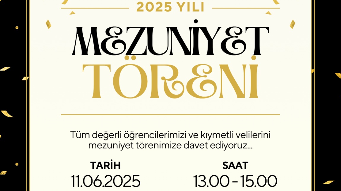 2025 YILI MEZUNİYET TÖRENİMİZ